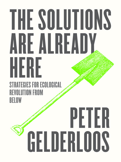 Title details for The Solutions are Already Here by Peter Gelderloos - Wait list
